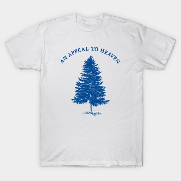 An Appeal to Heaven V.2 T-Shirt by Aeriskate